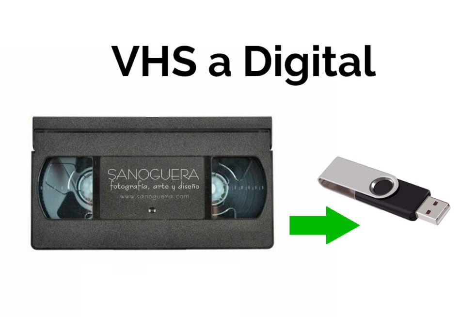 VHS a Digital SANOGUERA Fotografía Fotógrafo